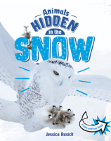 Animals Hidden in the Snow 1666315354 Book Cover