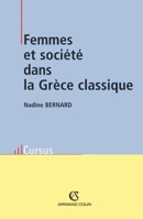Femmes et société dans la Grèce classique (French Edition) 220026254X Book Cover