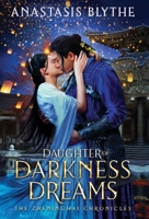 Daughter of Darkness and Dreams 1960606050 Book Cover