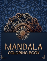 Mandala Coloring Book: intricate beautiful designs fun and easy for all ages. 180360056X Book Cover