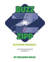 Buzz -N- Zipp 1642148490 Book Cover