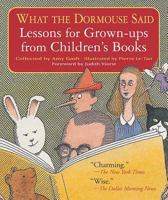 What the Dormouse Said: Lessons for Grown-ups from Children's Books 1565122410 Book Cover