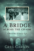Bridge Across the Chasm 1949021491 Book Cover