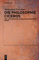 Die Philosophie Ciceros (German Edition) 3111717356 Book Cover
