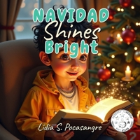 NAVIDAD SHINES BRIGHT: A Christmas story B0FPBHB8Y5 Book Cover