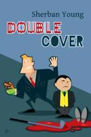 Double Cover: A Warren Kingsley Mystery 1463724845 Book Cover