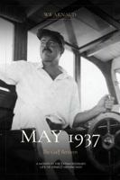 May 1937 - The Gulf Between: A MONTH IN THE EXTRAORDINARY LIFE OF ERNEST HEMINGWAY 1971363154 Book Cover