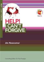 Help! I Can't Forgive 1633420698 Book Cover