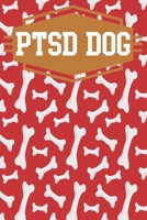 Dog PTSD: Adult Dogs Trainers Puppy Obedience Support Service Instructor PTSD Owner Autism Therapy B084DGF6PT Book Cover