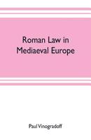 Roman Law in Mediaeval Europe 935370345X Book Cover