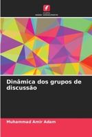Dinâmica dos grupos de discussão (Portuguese Edition) 6206491471 Book Cover