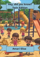Hey, did you know?: Twin Edition B0F335B3D8 Book Cover