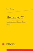 Homais Et Cie: Les Dessous de Madame Bovary 2406098567 Book Cover