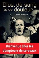 D'Os, de Sang Et de Douleur (Commissaire Delajoie #3) 2918554111 Book Cover