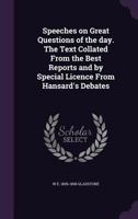 Speeches on Great Questions of the Day 1018915125 Book Cover