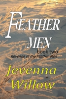 Feather Men 1506167330 Book Cover