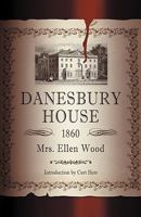 Danesbury House 0977095665 Book Cover