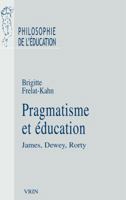 Pragmatisme Et Education 2711624897 Book Cover