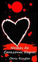 Noches de Corazones Negros 1466318104 Book Cover