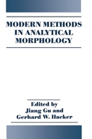 Modern Methods in Analytical Morphology 0306448386 Book Cover