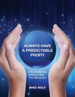 Always Have A Predictable Profit 1959082566 Book Cover