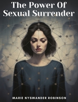 The Power Of Sexual Surrender 1835912478 Book Cover