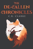 The De-Callen Chronicles 178465972X Book Cover