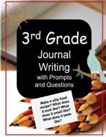 3rd Grade Journal Writing with Prompts and Questions 1722312572 Book Cover