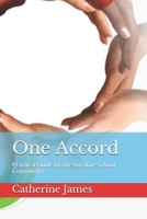 One Accord: Practical Guide to a Restorative School Community 1086067401 Book Cover