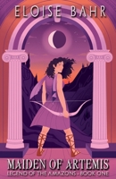Maiden of Artemis B0CQR5TSV9 Book Cover