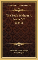 The Book Without a Name, Volume 2 1165682621 Book Cover