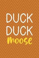Duck Duck Moose: All Purpose 6x9 Blank Lined Notebook Journal Way Better Than A Card Trendy Unique Gift Brown ZigZag Rubber Duck 1711072842 Book Cover