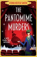 The Pantomime Murders: A totally addictive Christmas cozy murder mystery 1471415732 Book Cover