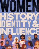 Women History, Identity & Influence 1398820784 Book Cover