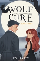 Wolf Cure (Howling Twenties #3) 1541223535 Book Cover