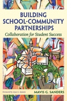 Building School-Community Partnerships: Collaboration for Student Success 1412917654 Book Cover