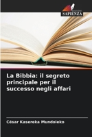 La Bibbia: il segreto principale per il successo negli affari 6205928159 Book Cover