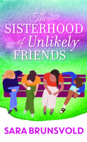 The Sisterhood of Unlikely Friends B0H9NM481L Book Cover