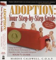 Adoption: Your Step-by-Step Guide 0970573421 Book Cover