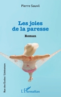 Les joies de la paresse: Roman (Rue Des Écoles) (French Edition) 2343143412 Book Cover