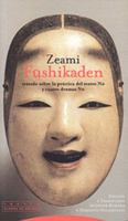 Zeami Fushikaden 8481642584 Book Cover