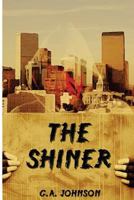 The Shiner 1482663171 Book Cover