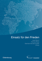 Einsatz für den Frieden: Sicherheit und Entwicklung in Räumen begrenzter Staatlichkeit 348659785X Book Cover