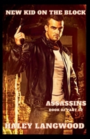 New Kid on the Block - Assassins Book 02 Part 02 B0FGWL43C3 Book Cover