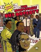 The Montgomery Bus Boycott (Graphic Histories (World Almanac)) 0836862058 Book Cover