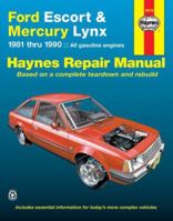 Ford Escort and Mercury Lynx, 1981-1990 : Haynes Repair Manual 1563920042 Book Cover