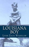 Louisiana Boy 0692441352 Book Cover