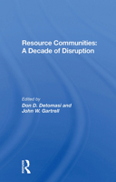 Resource Communities: A Decade of Disruption 0813301149 Book Cover