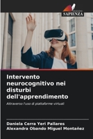 Intervento neurocognitivo nei disturbi dell'apprendimento (Italian Edition) 620768947X Book Cover