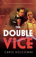The Double Vice 1736445898 Book Cover